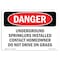 Signmission OSHA Danger Sign, 10" Height, Rigid Plastic, Underground Sprinklers Installed Contact, Landscape OS-DS-P-1014-L-2389 - alternate 1